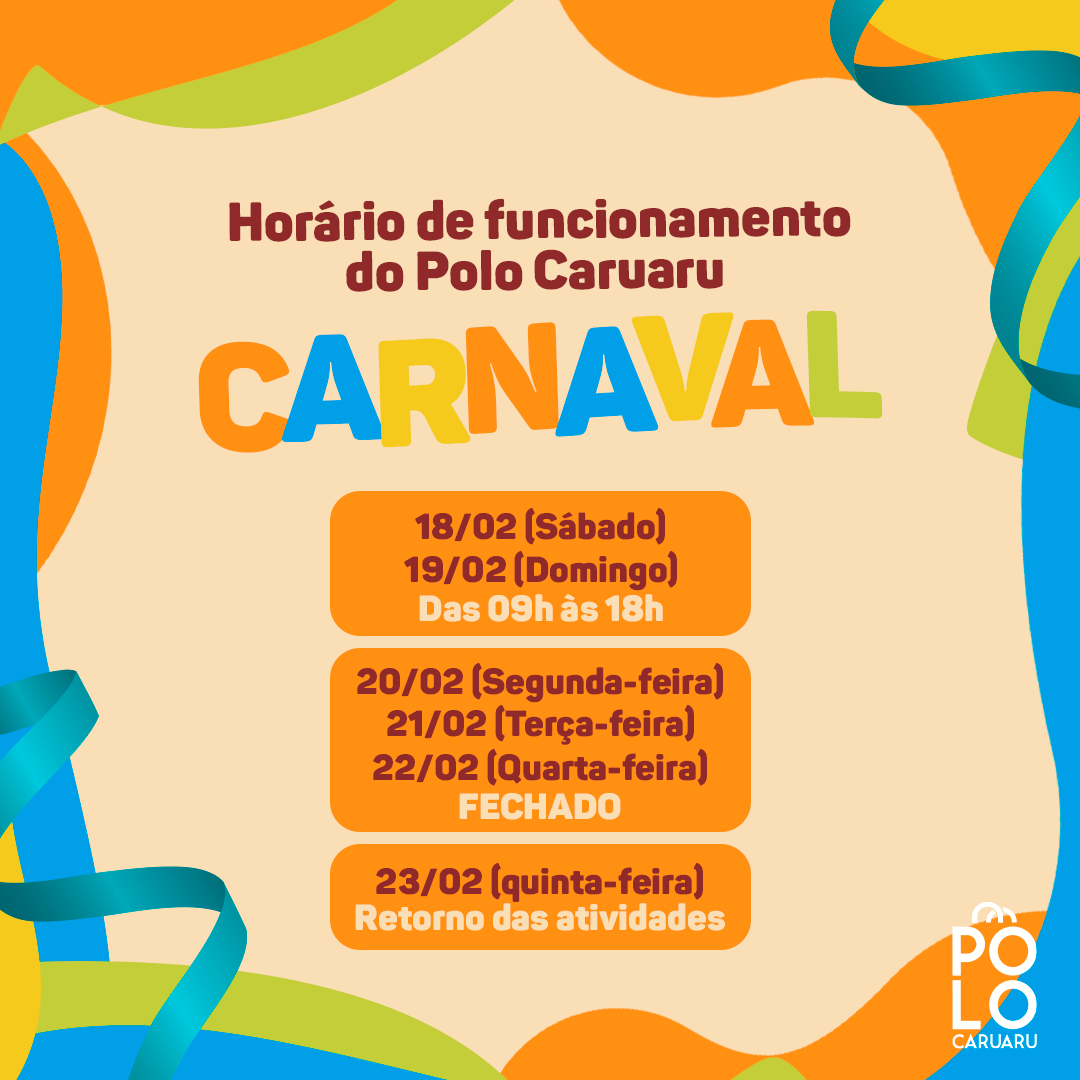 Confira Os Horários Do Polo Caruaru Durante O Feriado De Carnaval Polo Caruaru 6192